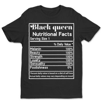 Black Queen Nutrition Facts T-shirt Apparel Gearment Standard - Soft Feel & Modern Fit Black S
