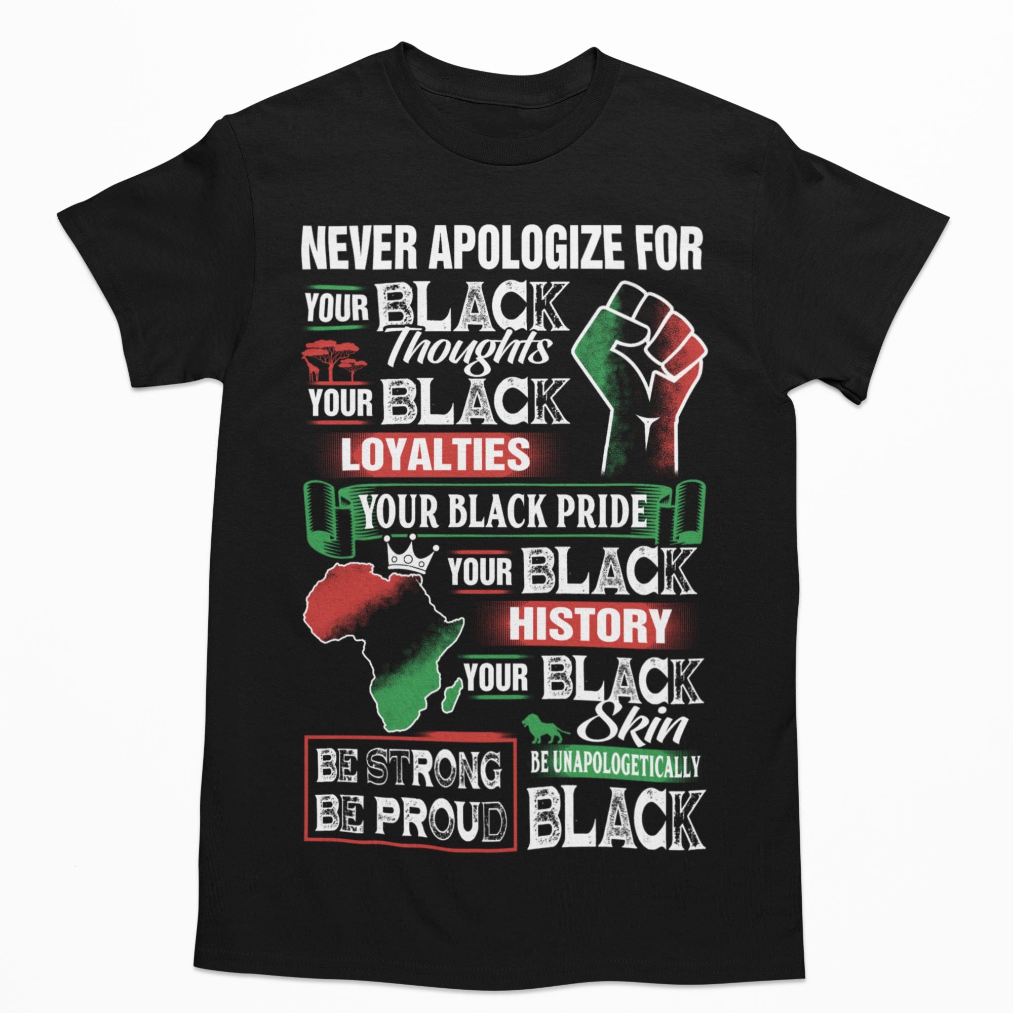Never Apologize 2 T-shirt Apparel Gearment 
