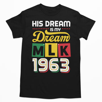 His Dream Is My Dream Shirt Apparel Gearment 