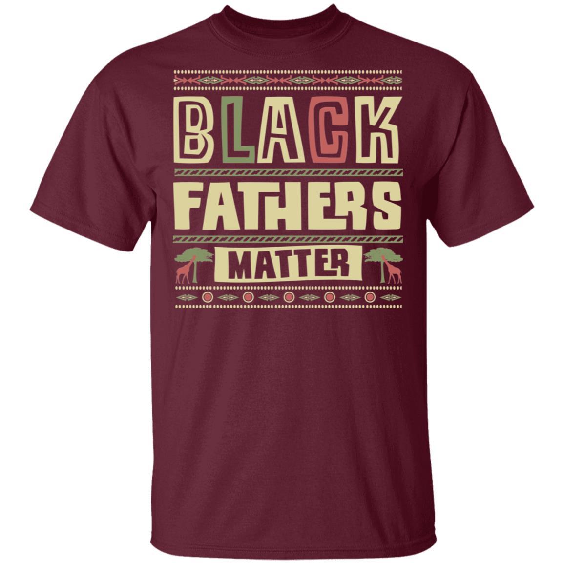 Black Fathers Matter Apparel CustomCat Uniex Tee Maroon S