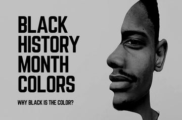 Black History Month Colors: Why Black Is the Color?