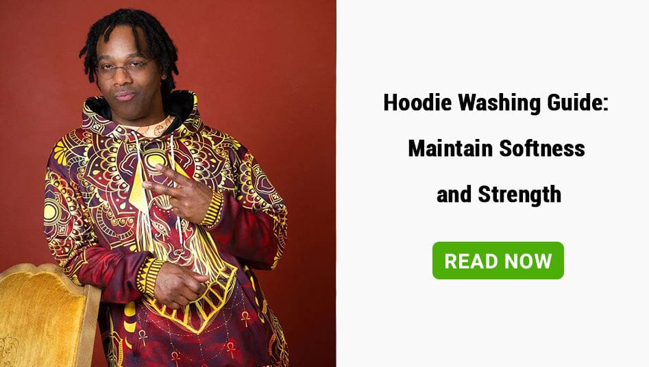 Hoodie Washing Guide: Maintain Softness and Strength