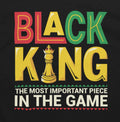 Black King The Most Important Piece In The Game T-shirt Apparel Gearment 