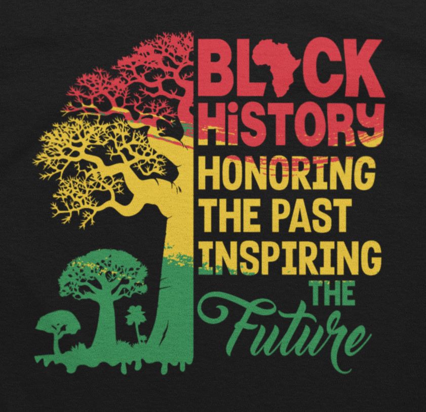 Black History Honoring The Past Inspiring The Future T-shirt Apparel Gearment 