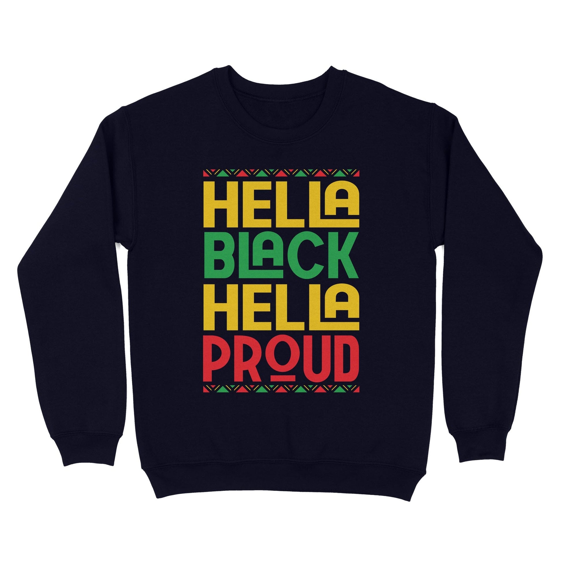 Hella Black Hella Proud Sweatshirt Apparel Gearment Navy S 