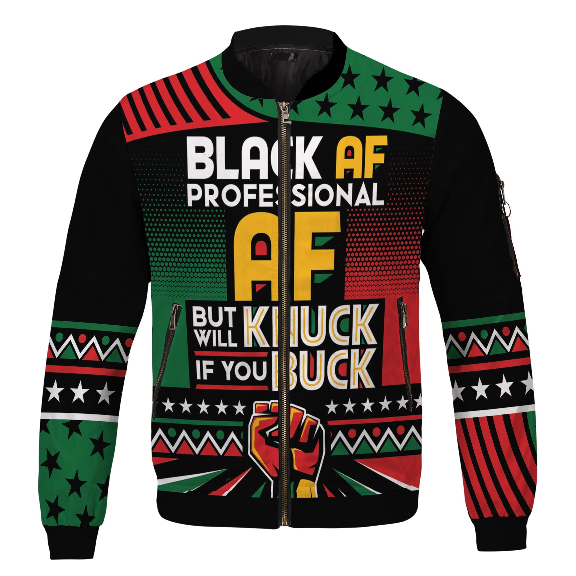 Black AF Professional AF But Will Knuck If You Buck Bomber Jacket