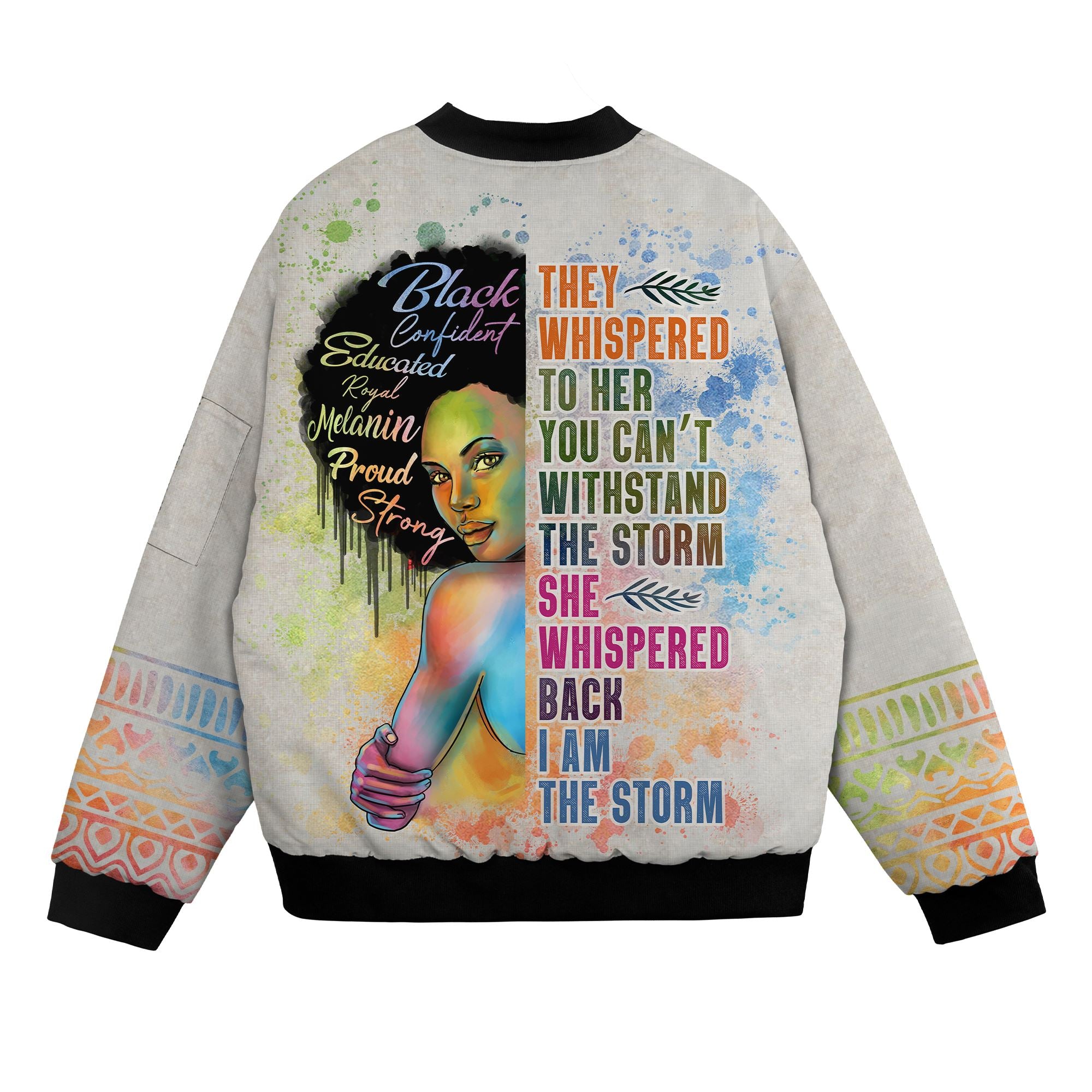 Black Girl I Am The Storm Bomber Jacket Bomber Jacket Version 2 Zootop Bear 