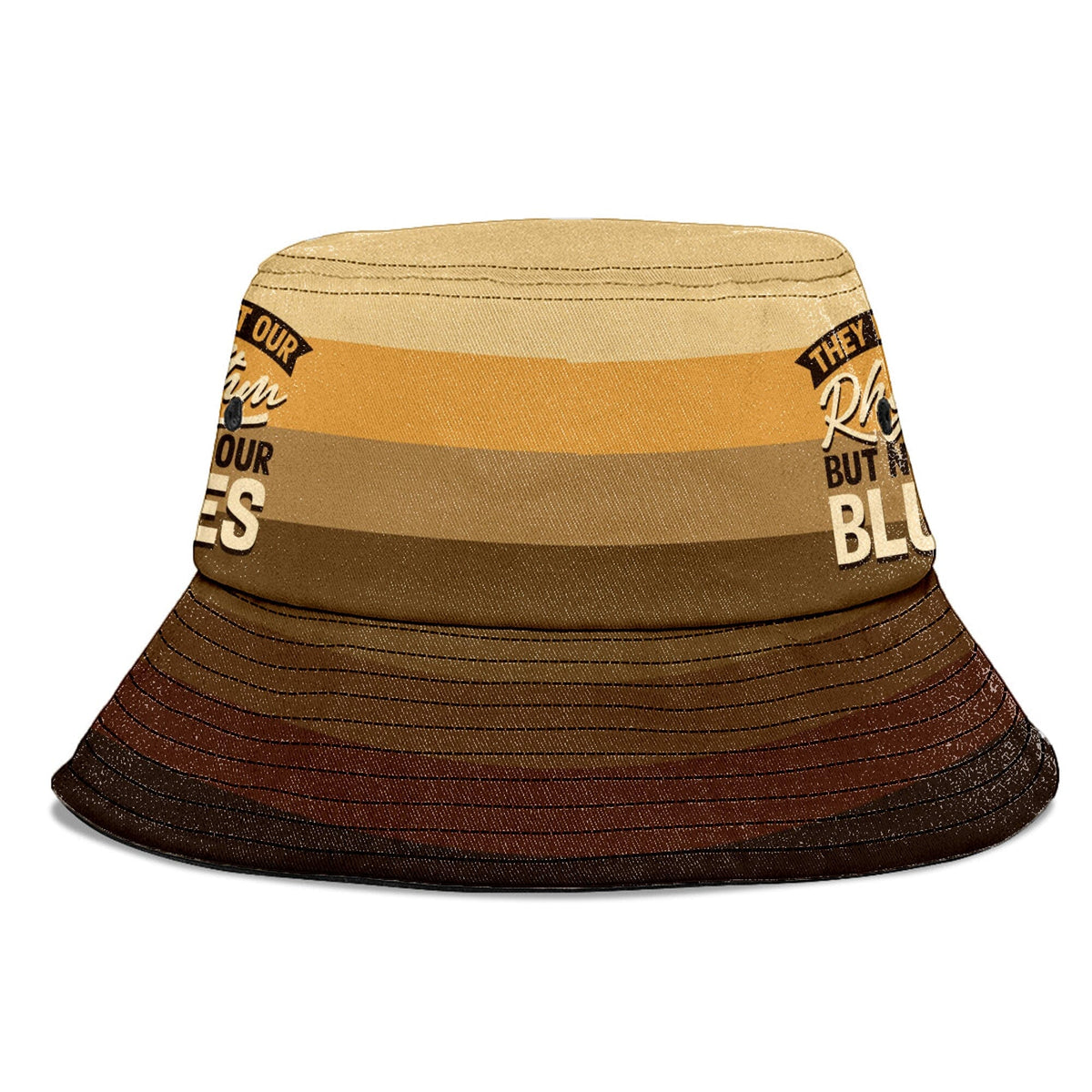 They Want Our Rhythm But Not Our Blues In Melanin Shades Bucket Hat Bucket Hat Tianci 