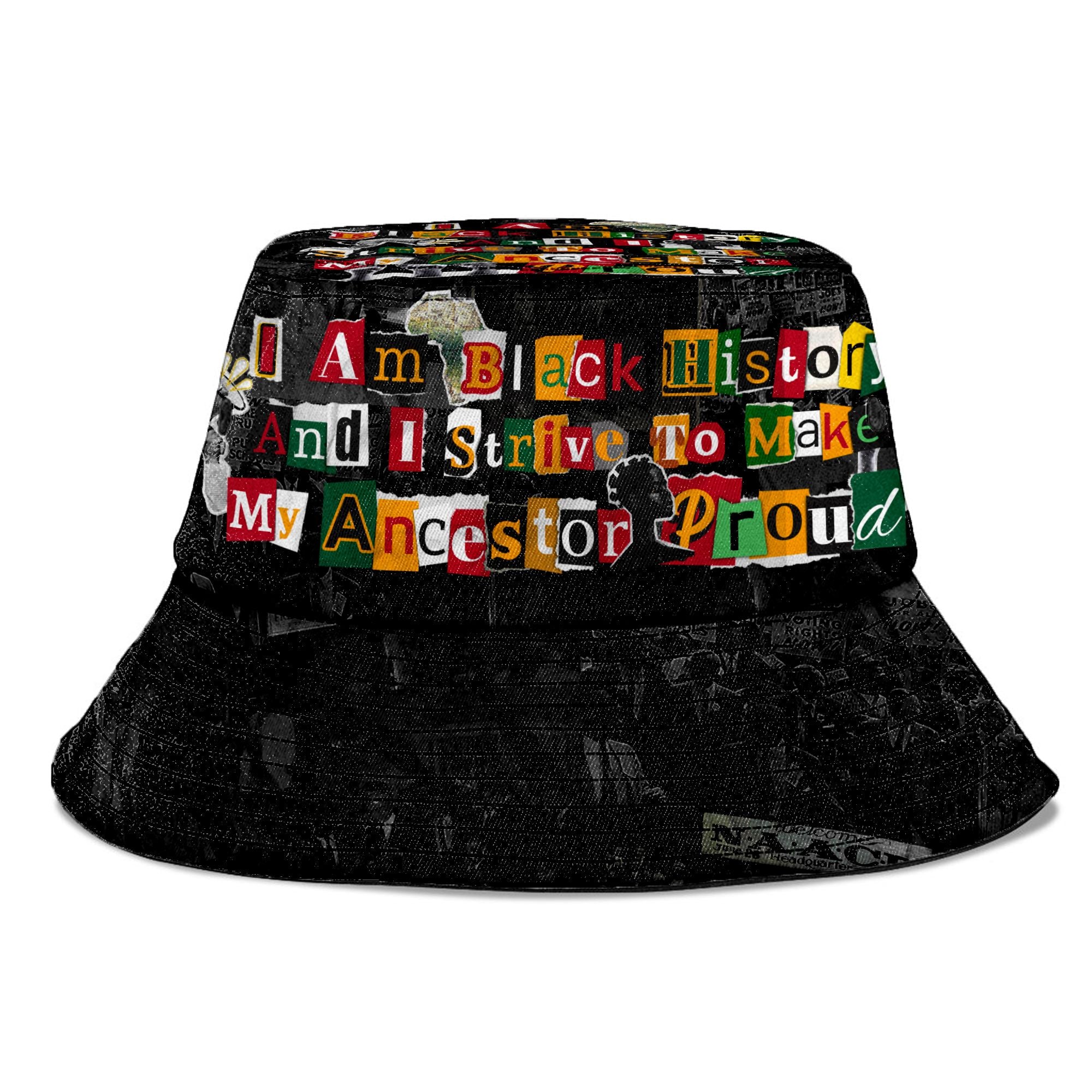 I Am Black History And I Strive To Make My Ancestor Proud Bucket Hat Bucket Hat Tianci 