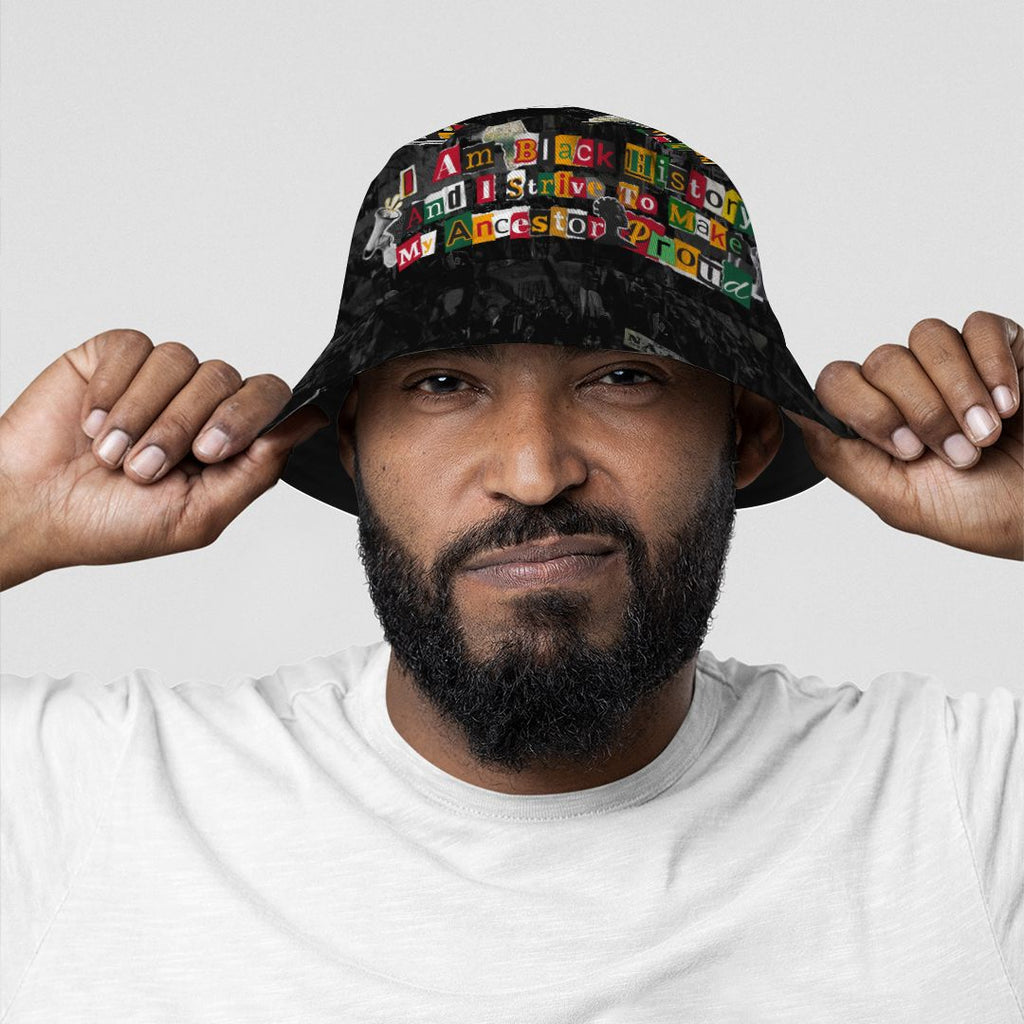 I Am Black History And I Strive To Make My Ancestor Proud Bucket Hat Bucket Hat Tianci 