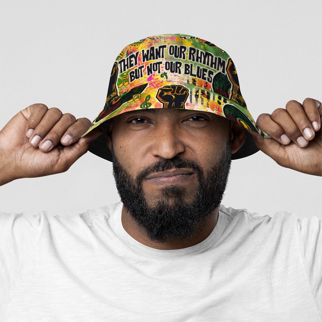 They Want Our Rhythm Not Our Blues Bucket Hat Bucket Hat Tianci 