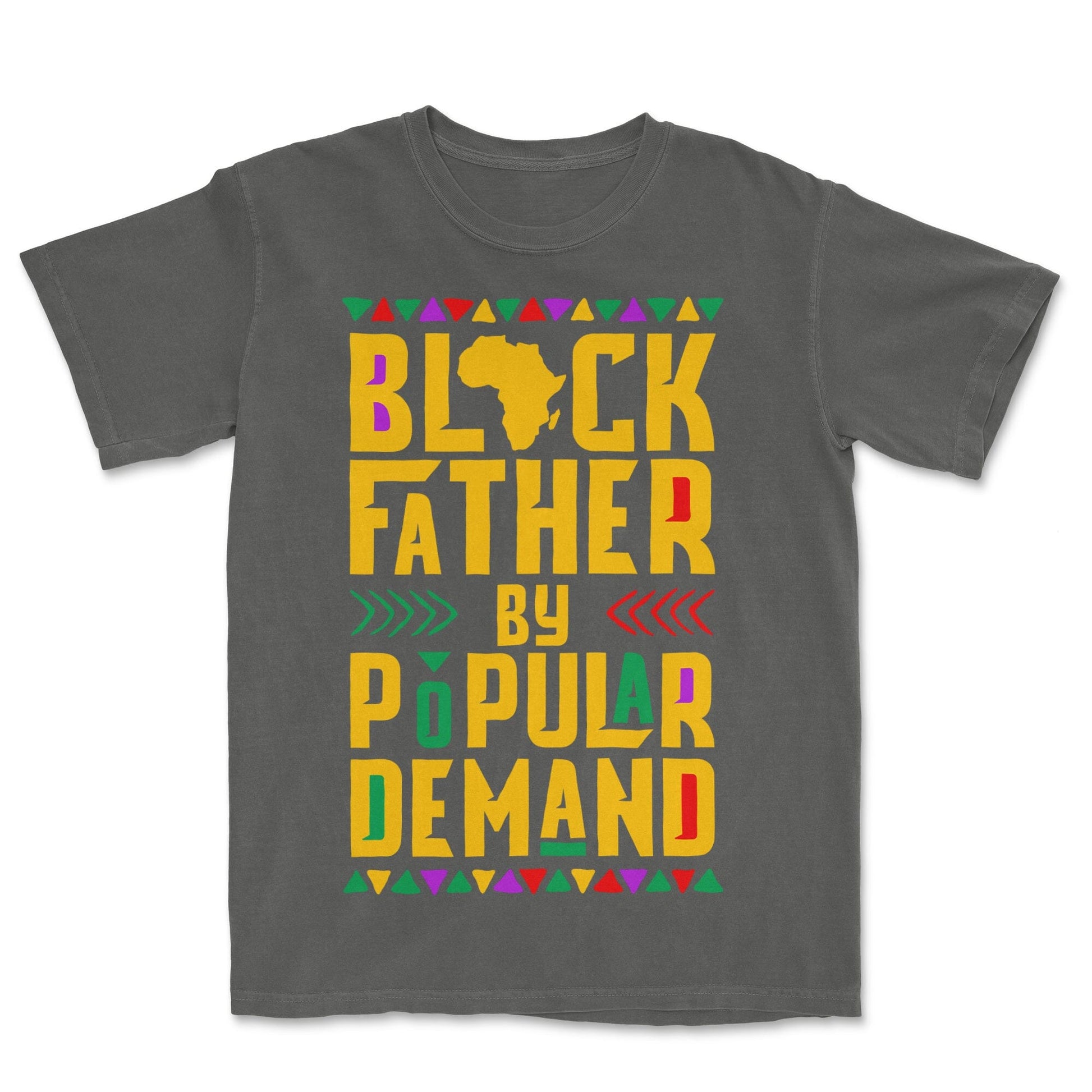 Black Father by Popular Demand T-shirt Apparel Gearment Premium - Heavyweight & Vintage Pepper S