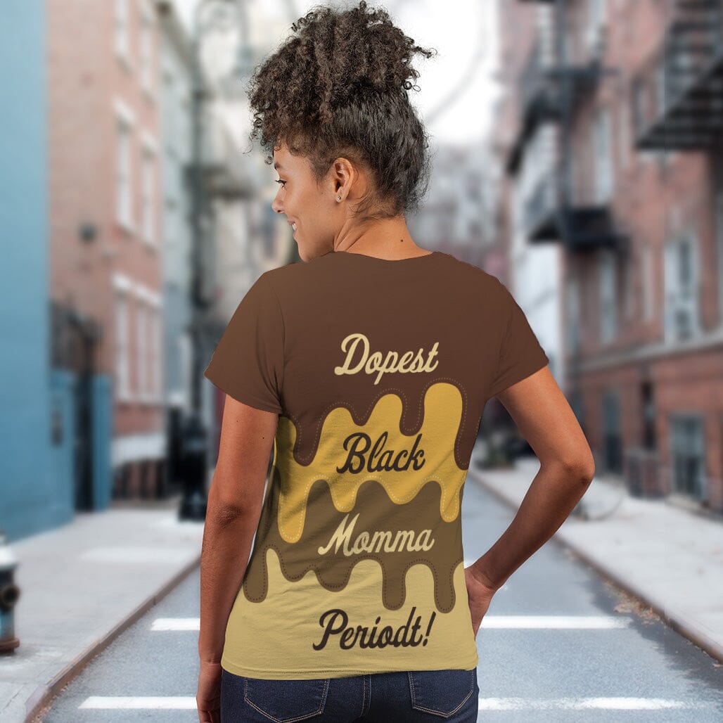 Dopest Black Momma Periodt! T-shirt AOP Tee Tianci 