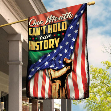 One Month Can't Hold Our History Flag