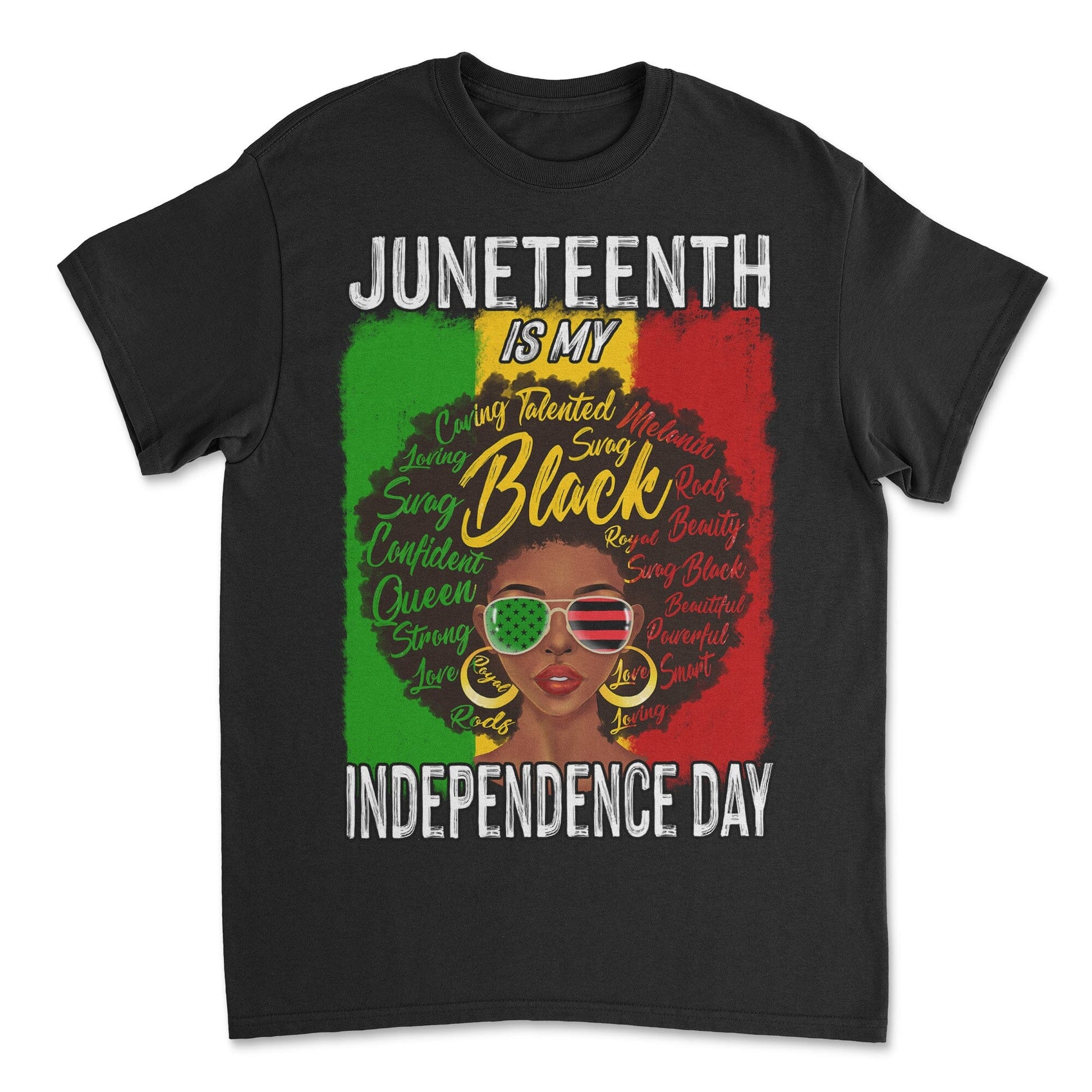 Juneteenth Is My Independence Day T-shirt Apparel Gearment Budget-friendly - Sturdy & Reliable Black S