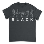 Black Sign Language T-shirt Apparel Gearment 