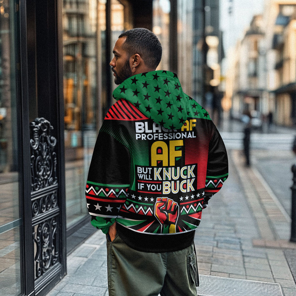 Black AF Professional AF But Will Knuck If You Buck All-over Hoodie Hoodie Tianci 