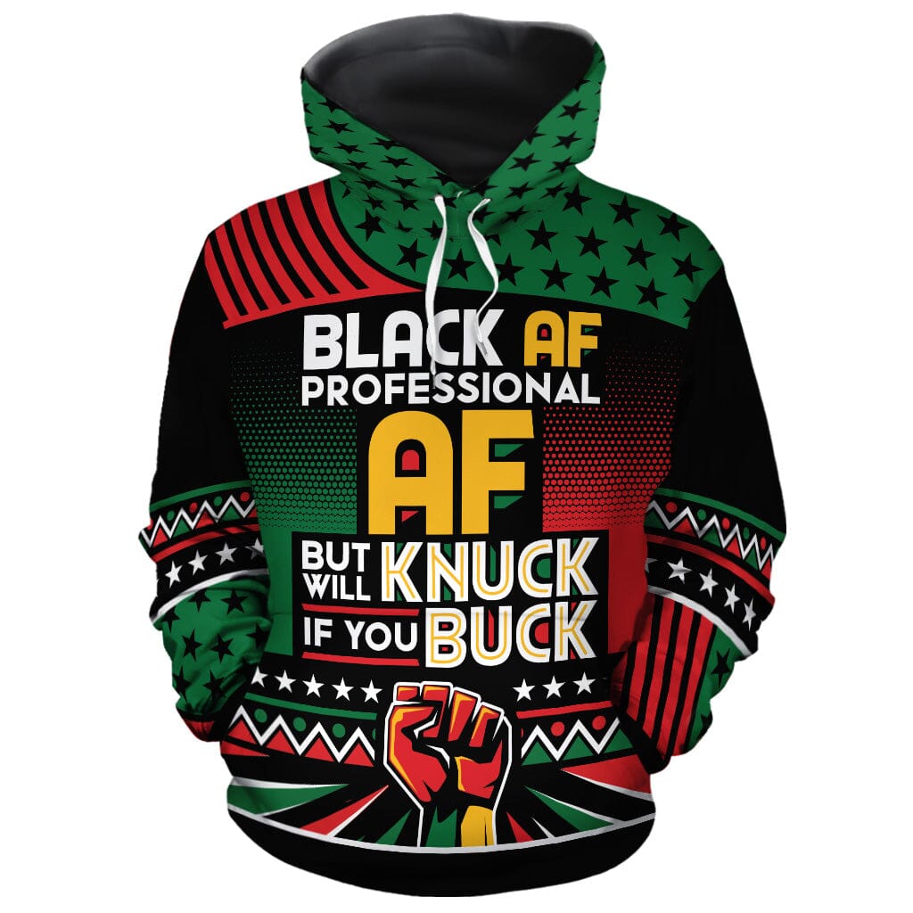 Black AF Professional AF But Will Knuck If You Buck All-over Hoodie Hoodie Tianci Pullover S 