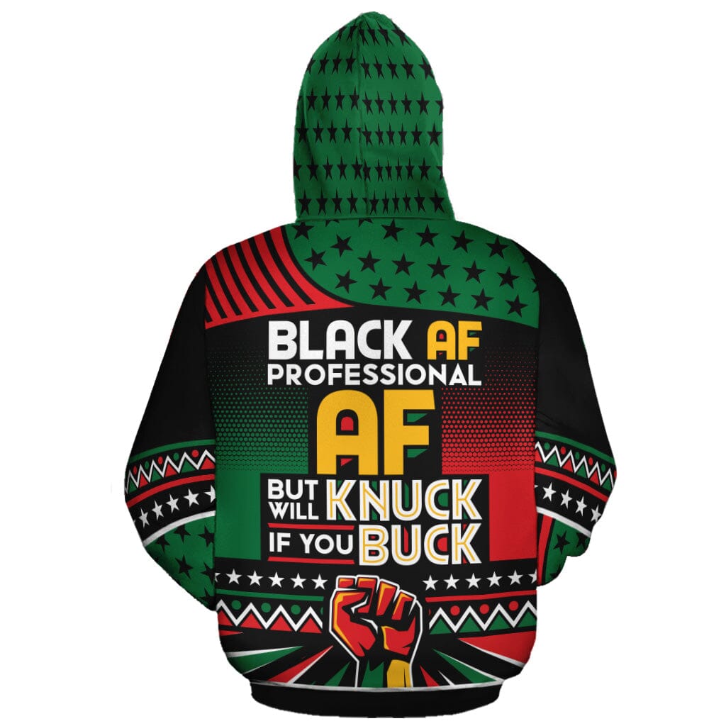 Black AF Professional AF But Will Knuck If You Buck All-over Hoodie Hoodie Tianci 