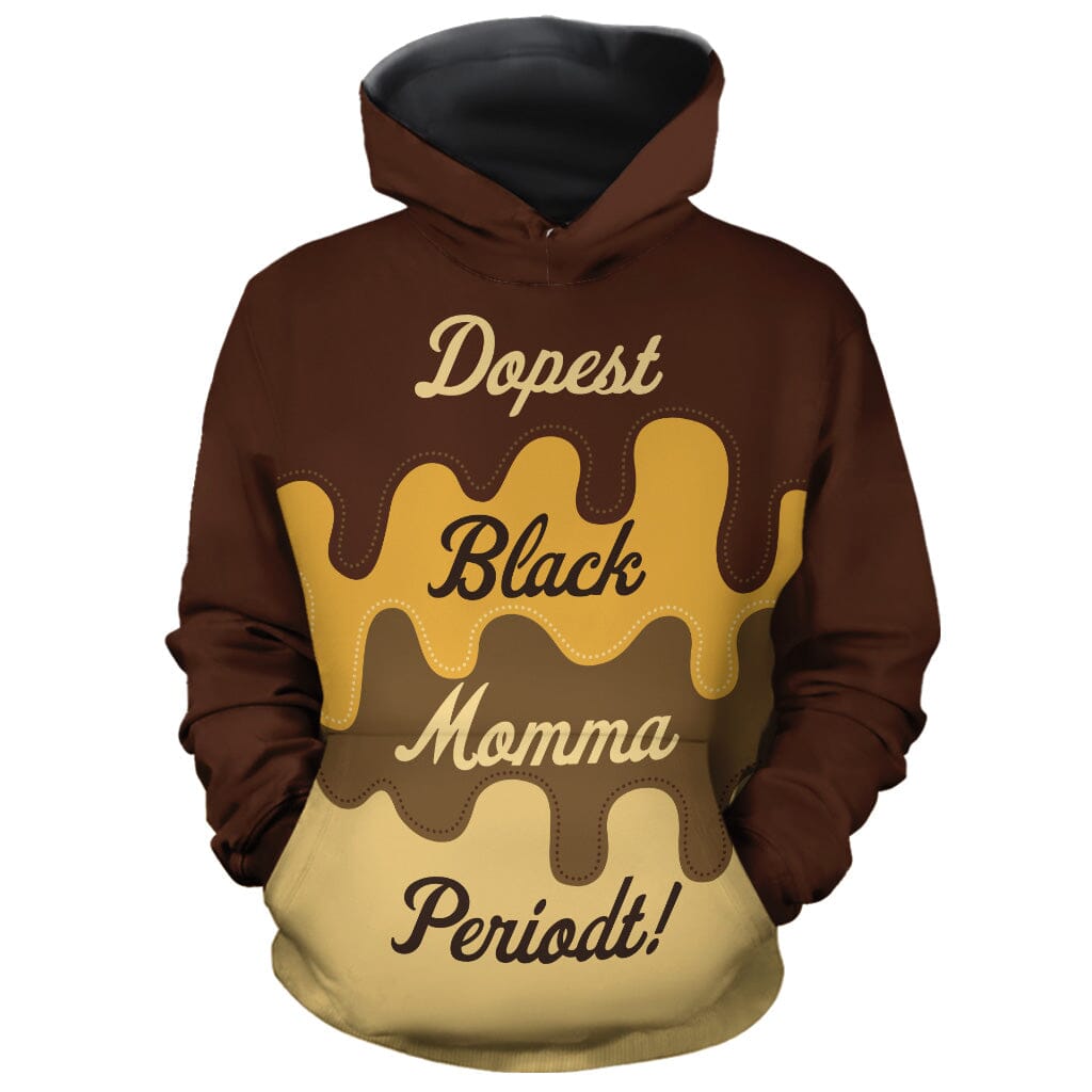 Dopest Black Momma Periodt! All-over Hoodie Hoodie Tianci Pullover S 