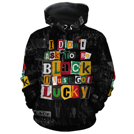I Didn't Ask To Be Black I Just Got Lucky Magazine Cutout All-over Hoodie Hoodie Tianci Pullover S
