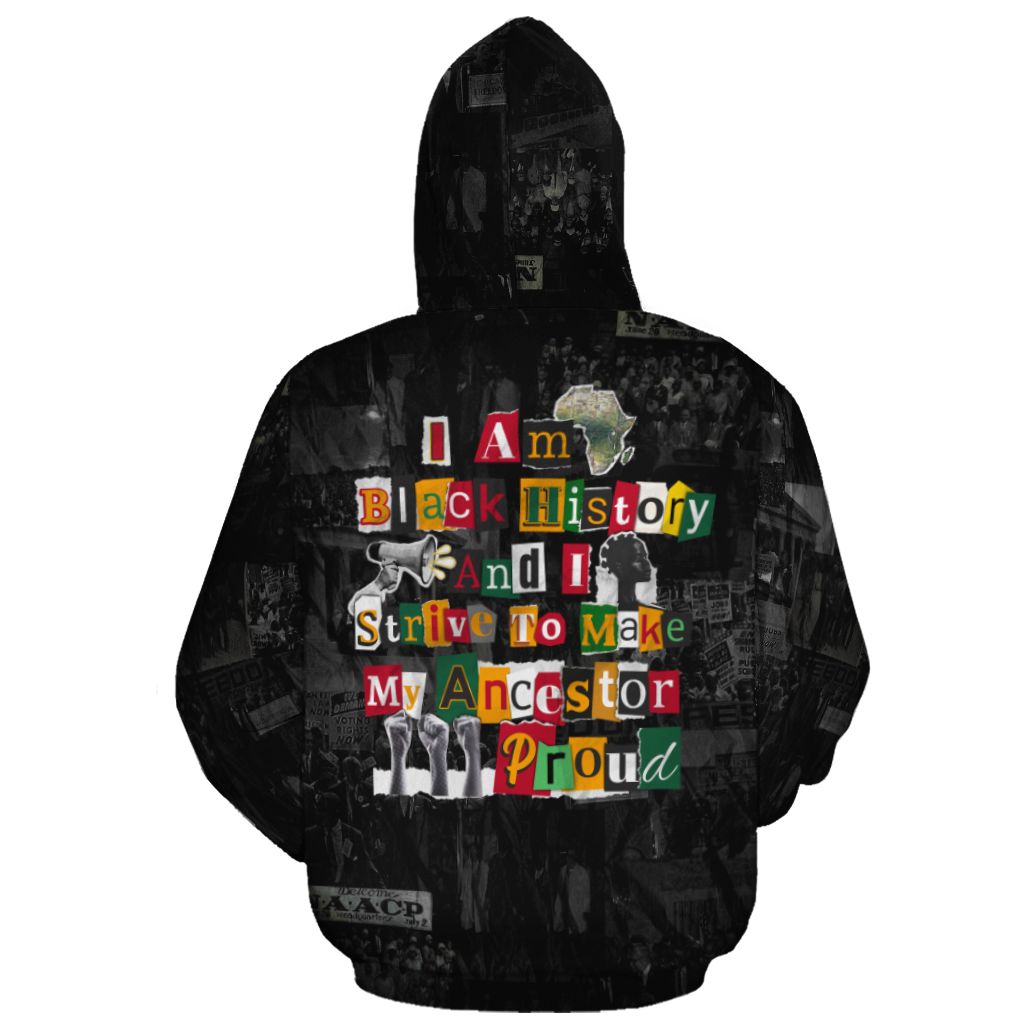 I Am Black History And I Strive To Make My Ancestor Proud All-over Hoodie Hoodie Tianci 