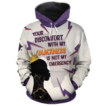 Your Discomfort With My Blackness Is Not My Emergency All-over Hoodie Hoodie Tianci Pullover S 