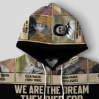 We Are The Dream They Died For All-over Hoodie Hoodie Tianci 