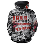 History Without Discomfort Is Propaganda All-over Hoodie Hoodie Tianci Pullover S 