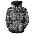 Stereotyped As Lazy Ever Since We Stopped All-over Hoodie Hoodie Tianci Pullover S 