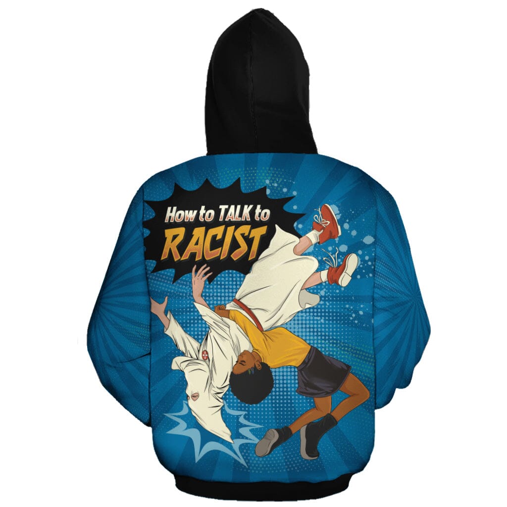 How To Talk To A Racist All-over Hoodie