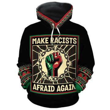 Make Racists Afraid Again All-over Hoodie