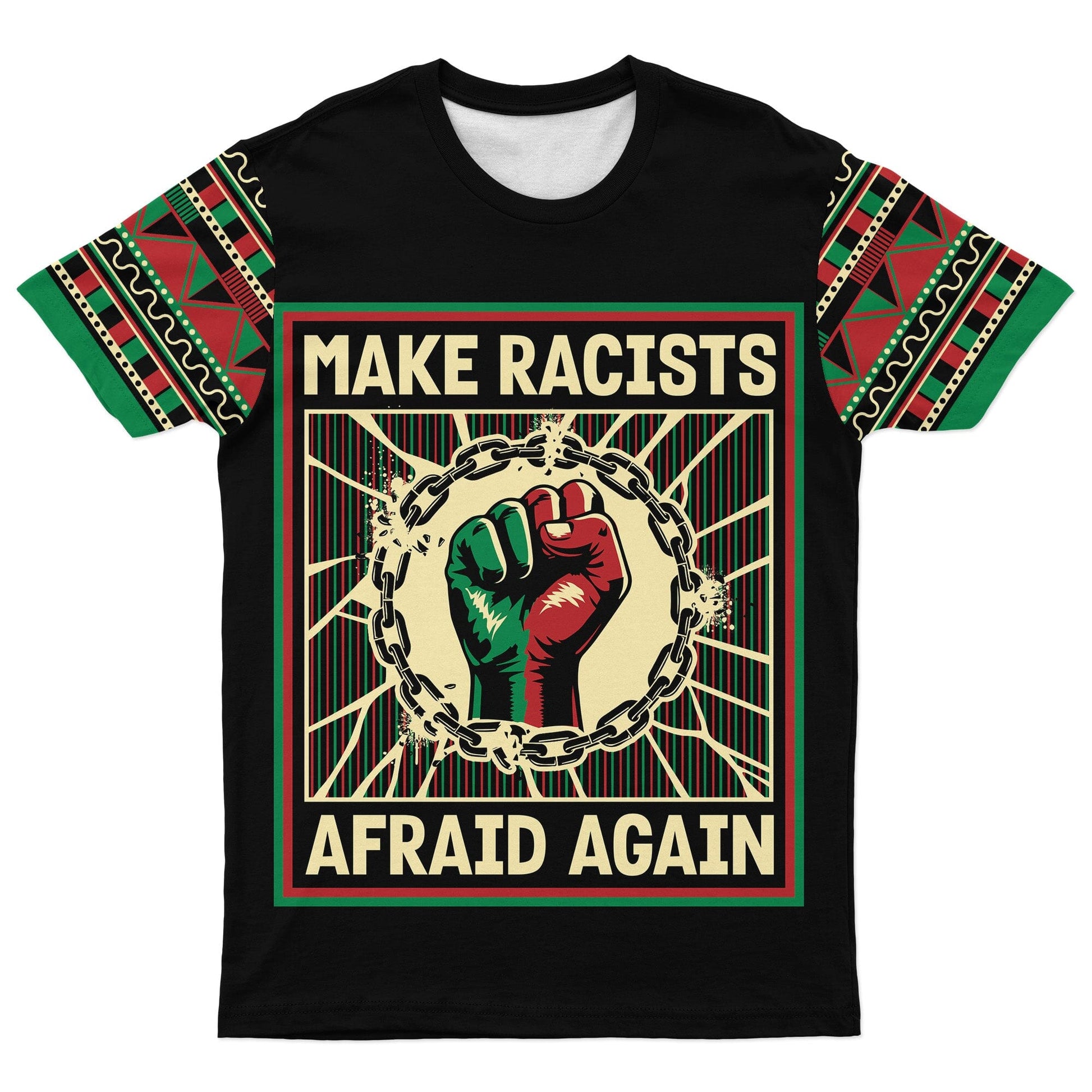Make Racists Afraid Again T-Shirt AOP Tee Tianci S 