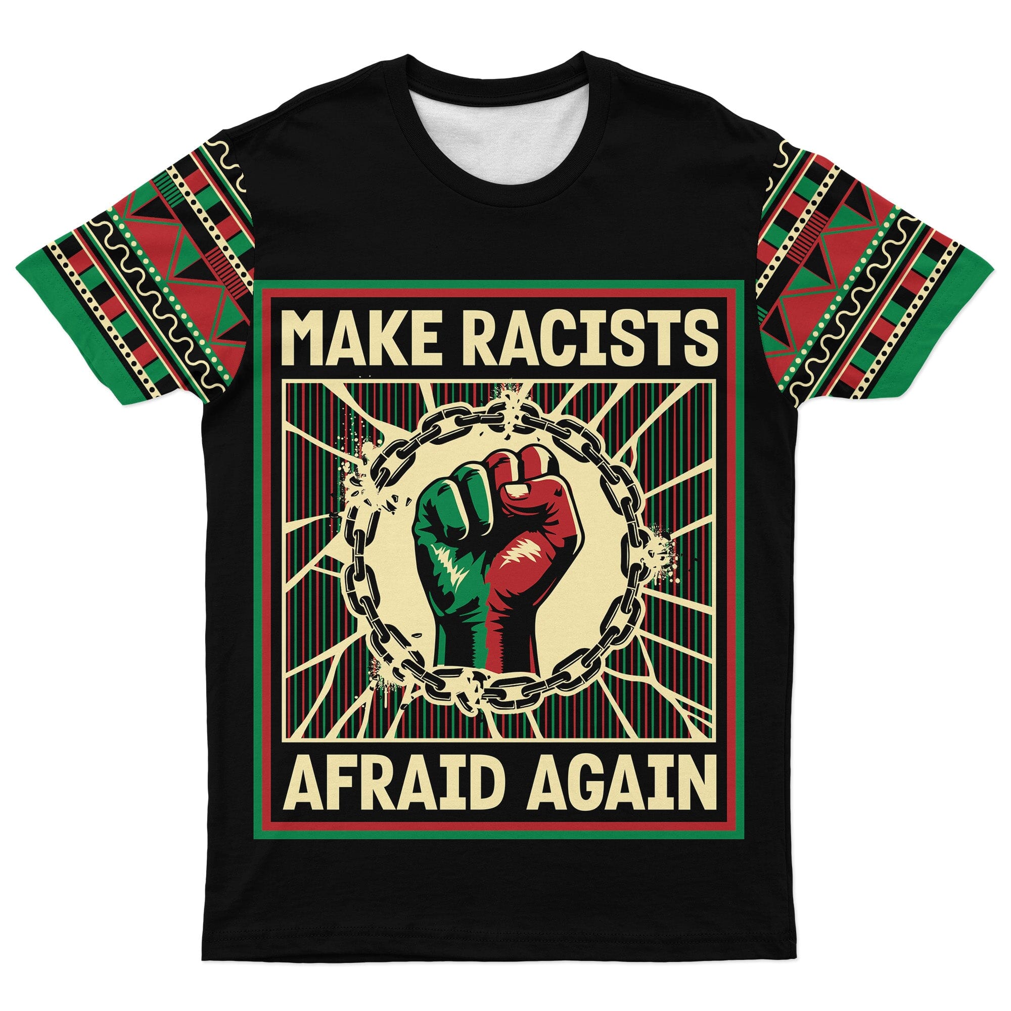 Make Racists Afraid Again T-Shirt AOP Tee Tianci S 