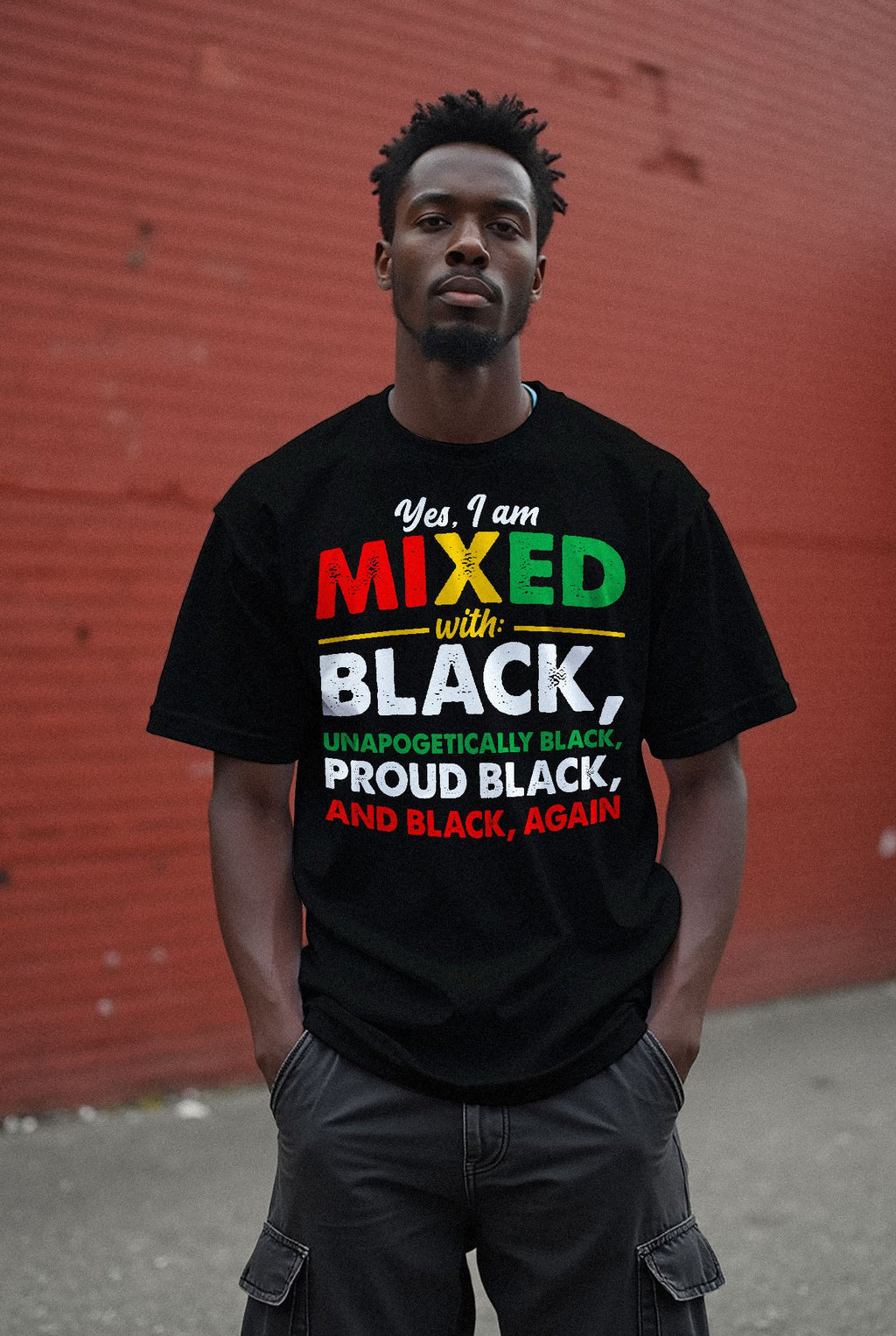 Yes, I'm Mixed with Black T-shirt Apparel Gearment 
