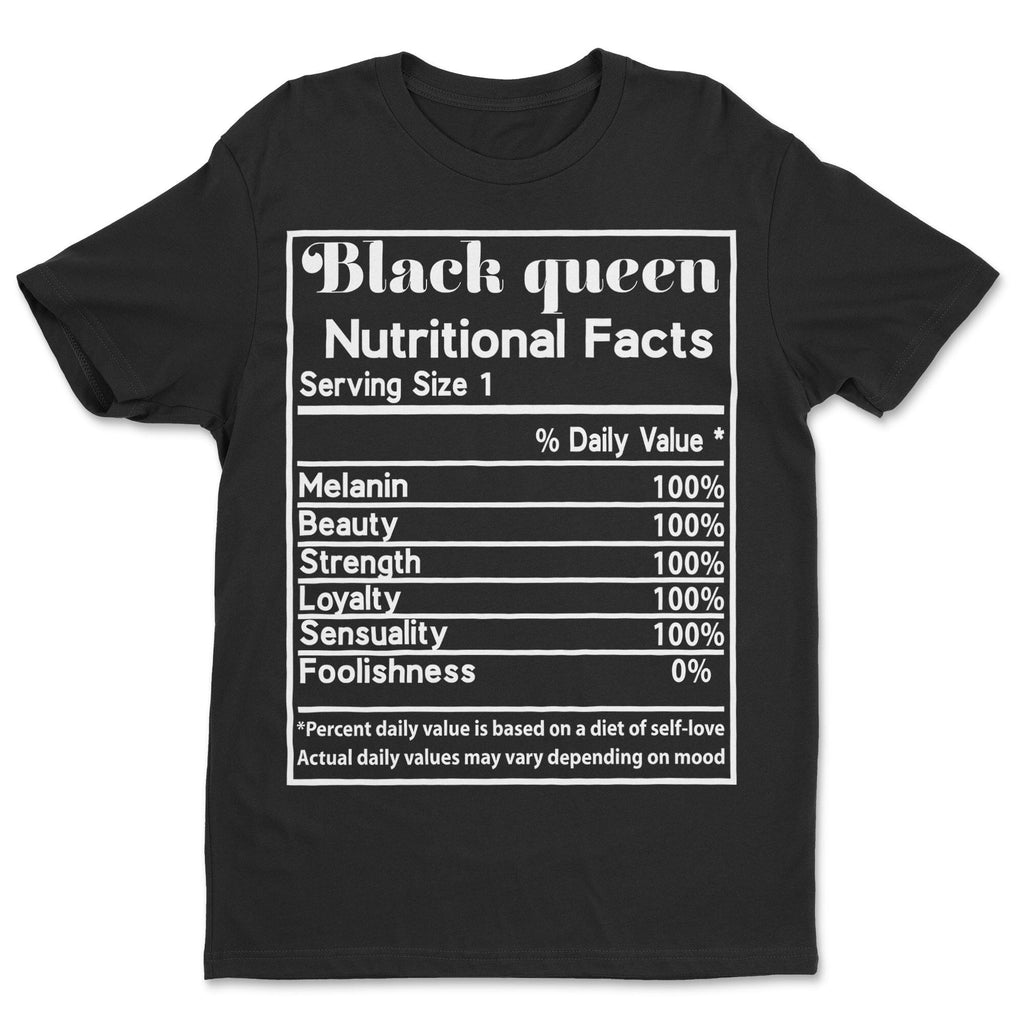 Black Queen Nutrition Facts T-shirt Apparel Gearment Standard - Soft Feel & Modern Fit Black S
