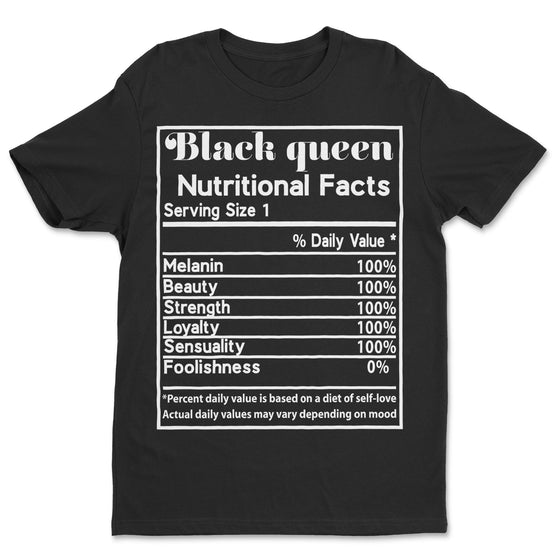 Black Queen Nutrition Facts T-shirt Apparel Gearment Standard - Soft Feel & Modern Fit Black S
