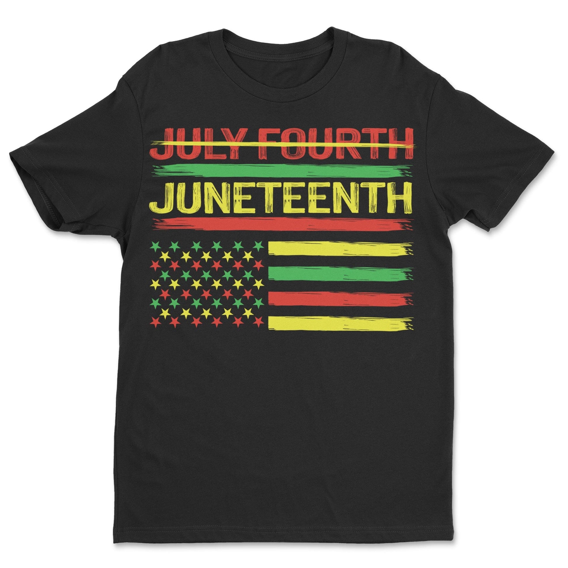Not July Fourth - Juneteenth T-shirt Apparel Gearment Standard - Soft Feel & Modern Fit Black S