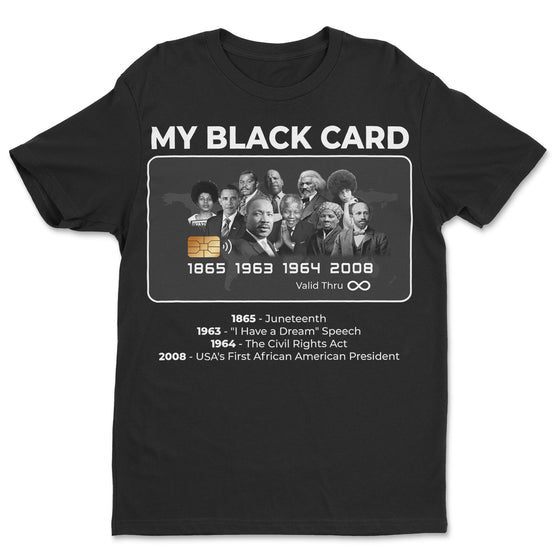 My Black Card T-shirt Apparel Gearment Budget-friendly - Sturdy & Reliable Black S