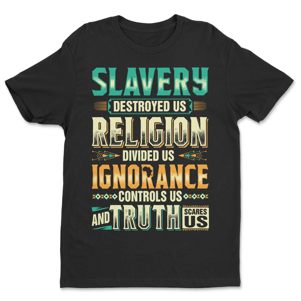 Truth Scares Us T-shirt Apparel Gearment Standard - Soft Feel & Modern Fit Black S