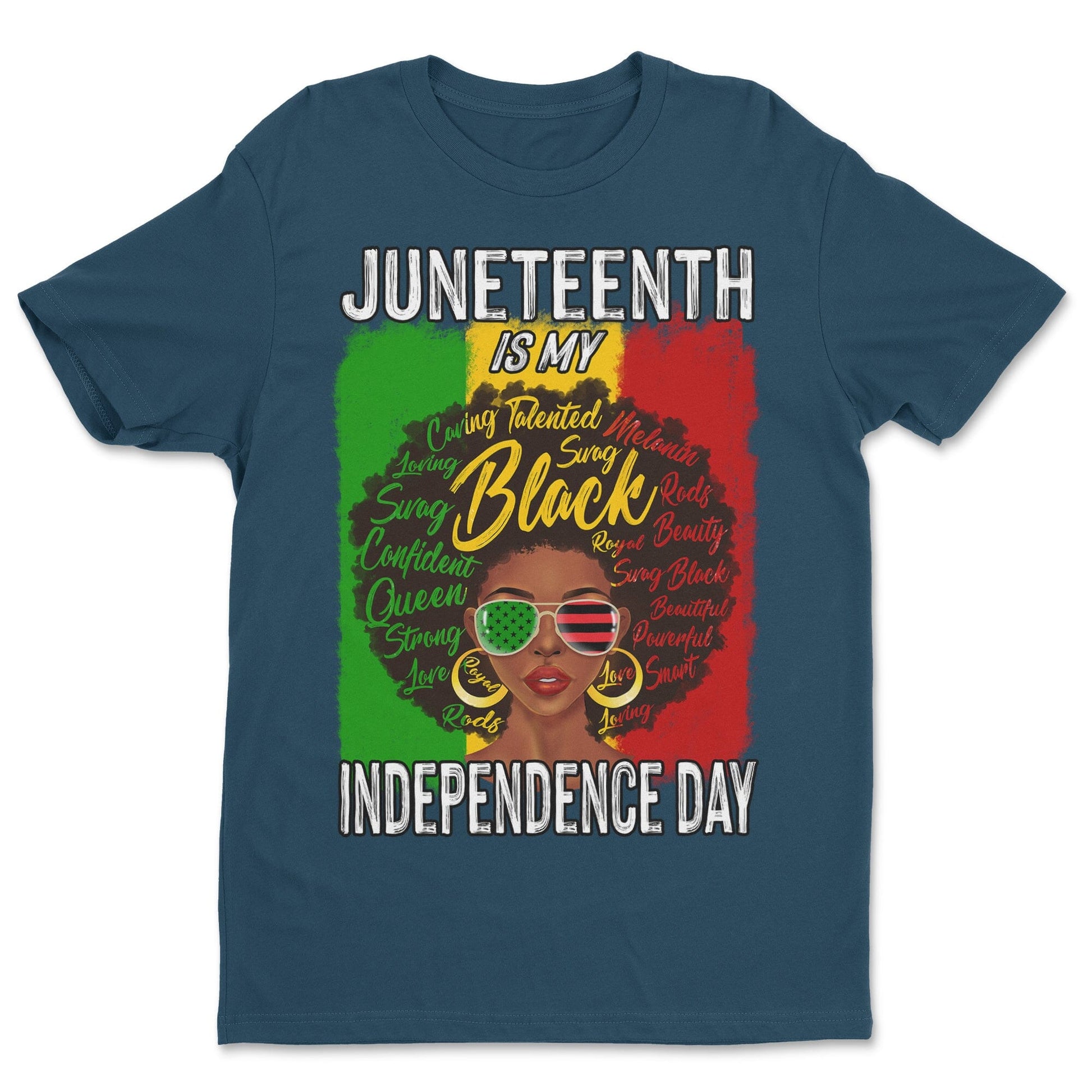 Juneteenth Is My Independence Day T-shirt Apparel Gearment Standard - Soft Feel & Modern Fit Cool Blue S