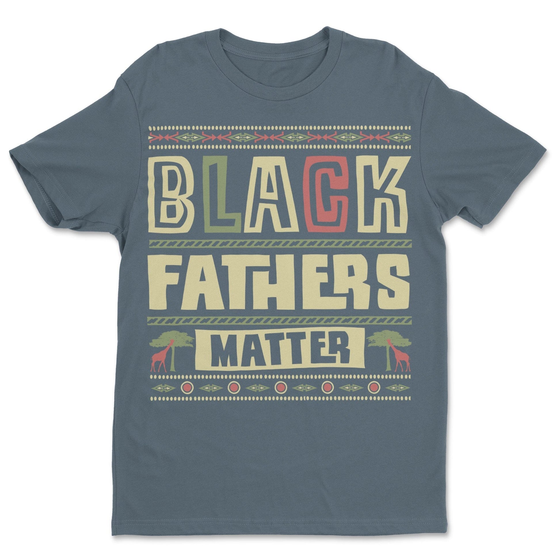 Black Father Matter T-shirt Apparel Gearment 