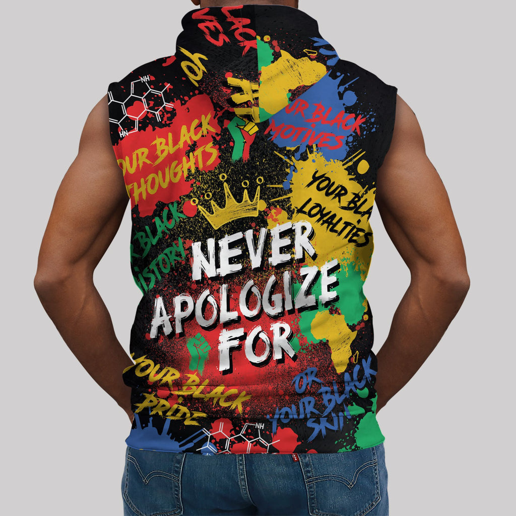 Never Apologize For Being Black Sleeveless Hoodie Sleeveless Hoodie Zootop Bear 