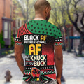 Black AF Professional AF But Will Knuck If You Buck T-shirt AOP Tee Tianci 