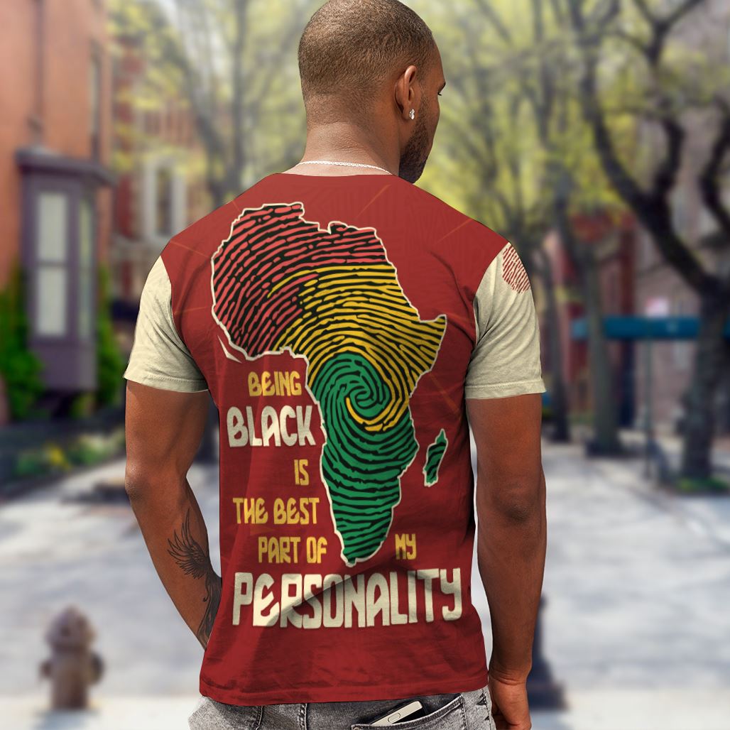 Being Black Is The Best Part Of My Personality T-shirt AOP Tee Tianci 