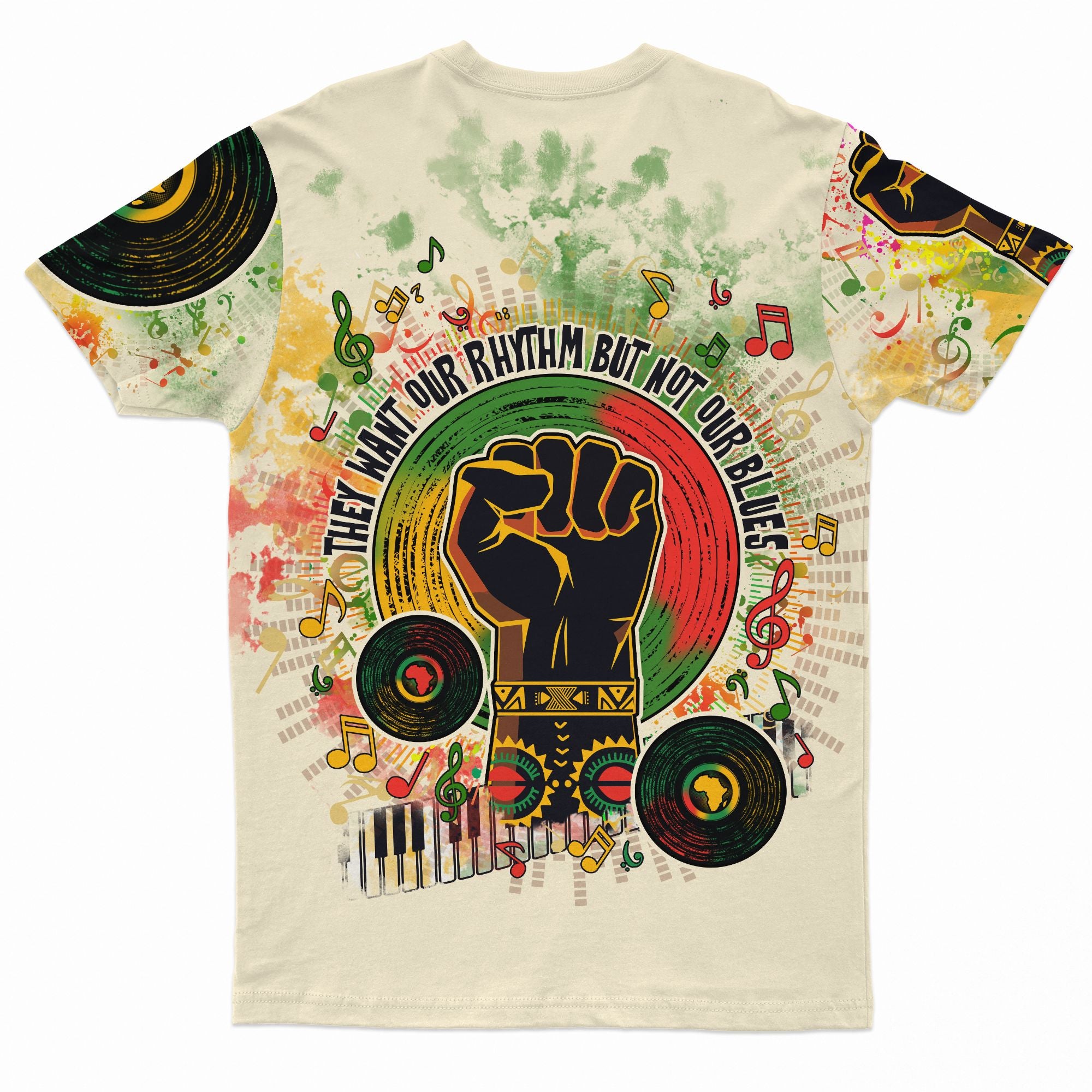 They Want Our Rhythm, Not Our Blues T-shirt AOP Tee Tianci 