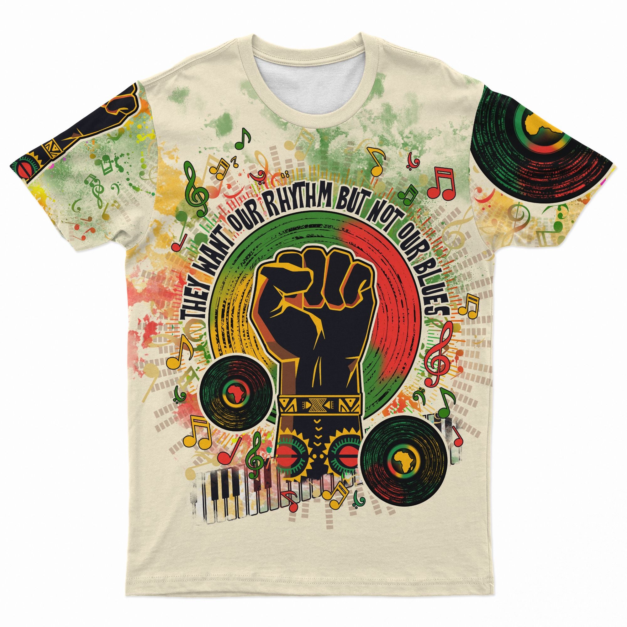 They Want Our Rhythm, Not Our Blues T-shirt AOP Tee Tianci 