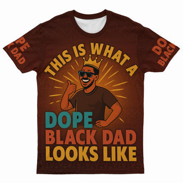 This Is What a Dope Black Dad Looks Like T-shirt AOP Tee Tianci 