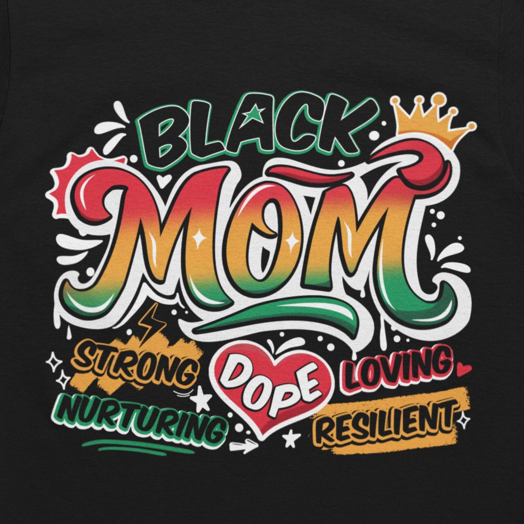 Black Mom Graffiti T-shirt Apparel Gearment 
