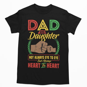 Dad And Daughter Heart To Heart T-Shirt Apparel Gearment 